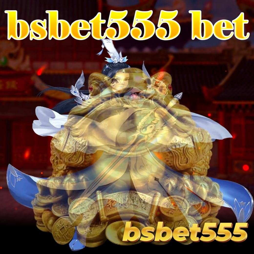 bsbet555 bet