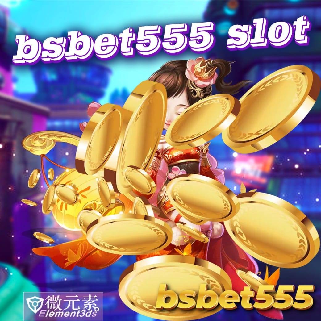 bsbet555 slot